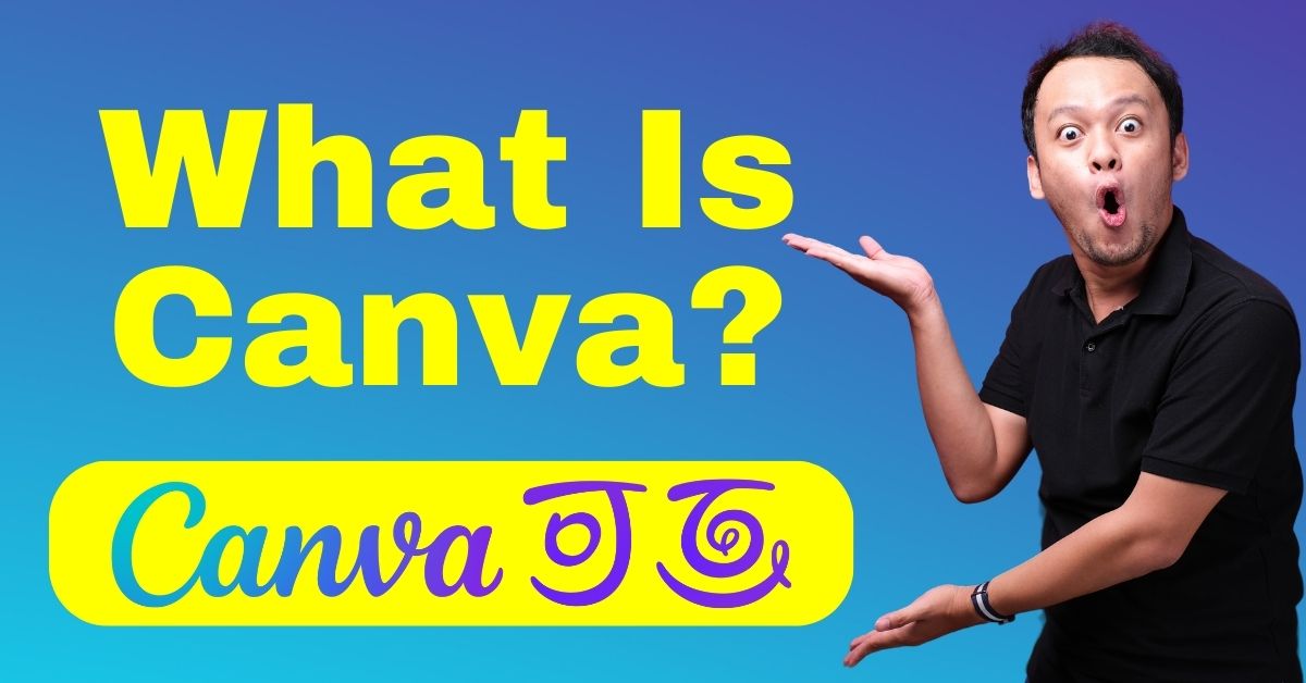 What Is Canva? And What Is It Used For in 2024?
